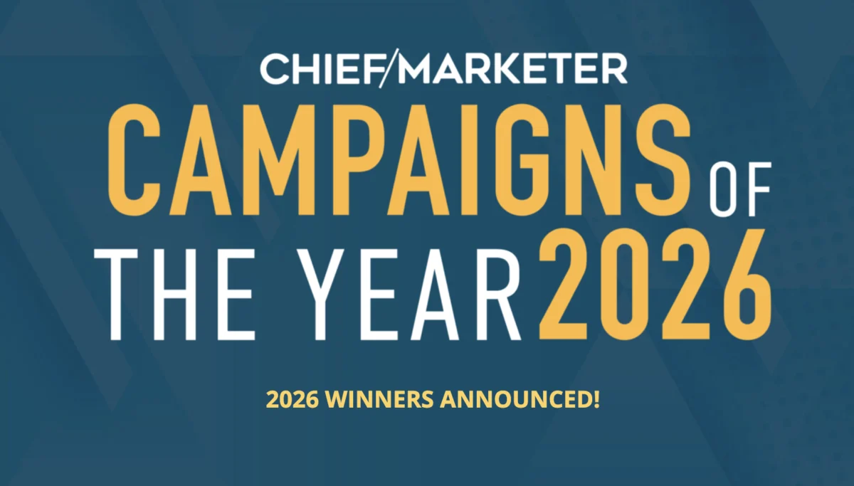 Excellence in an Era of Volatility: Unveiling the 2026 Chief Marketer Campaigns of the Year