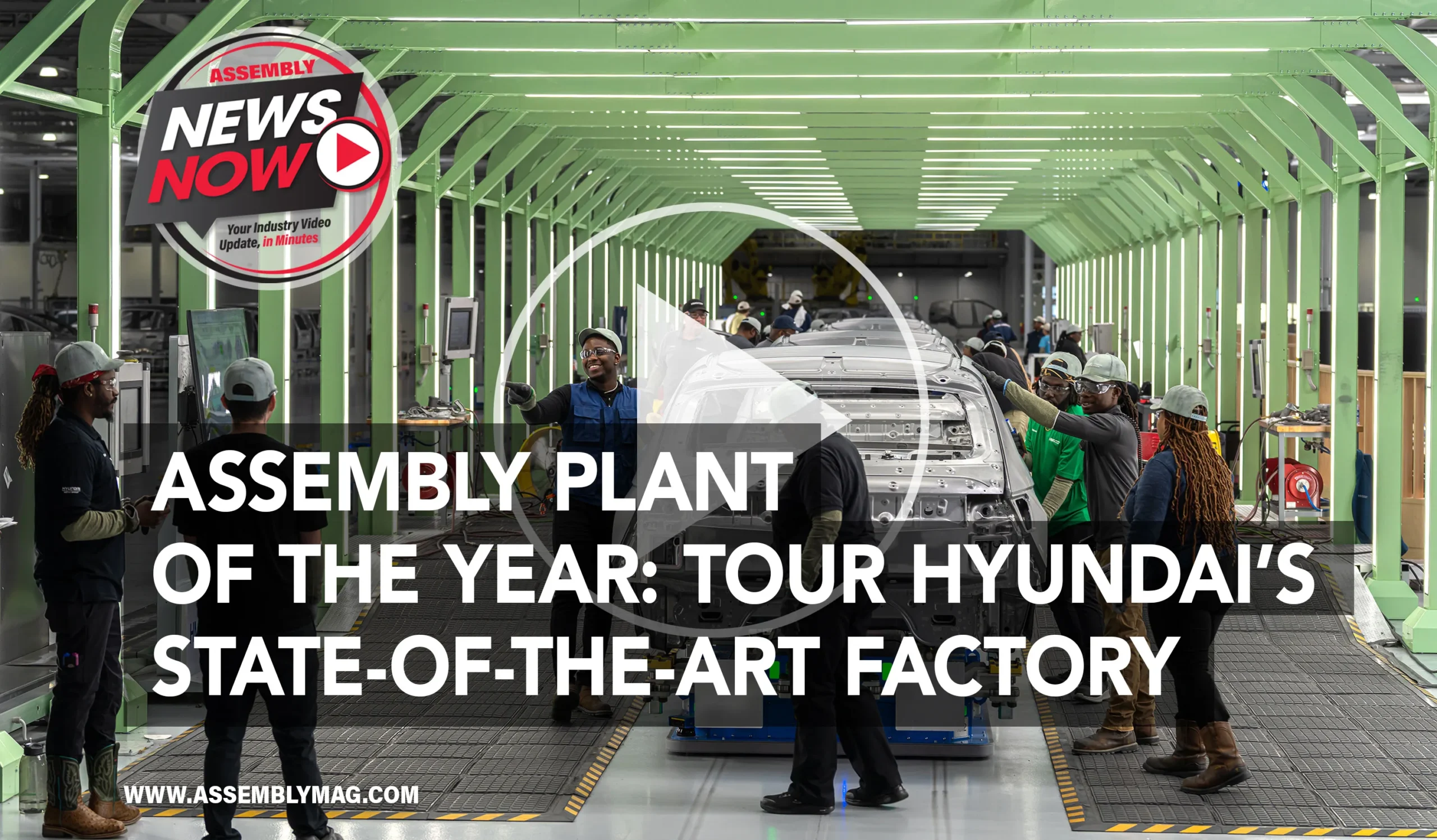 Inside the Future of Manufacturing: Hyundai Metaplant America Crowned ASSEMBLY’s 2026 Plant of the Year